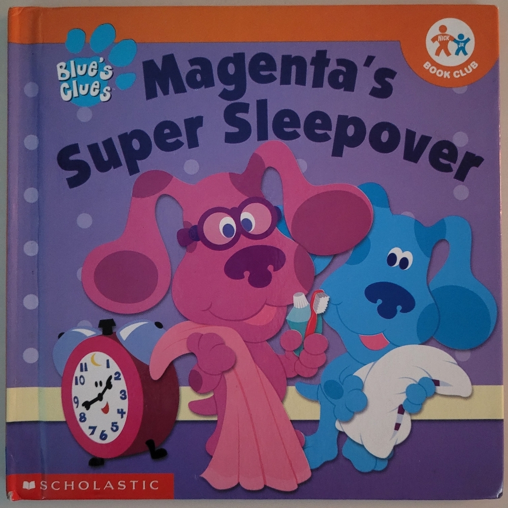 Blue's Clues: Magenta's Super Sleepover Scholastic Nick Jr Book Club Ed 2003 Hrd